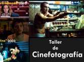 TALLER DE CINEFOTOGRAFÍA
